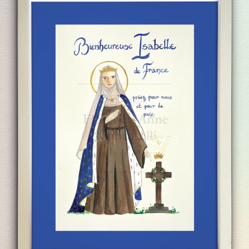 Sainte Isabelle : Bienheureuse Isabelle de France