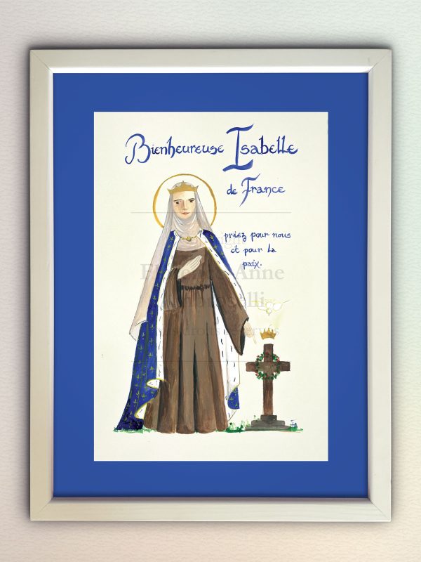 Sainte Isabelle : Bienheureuse Isabelle de France