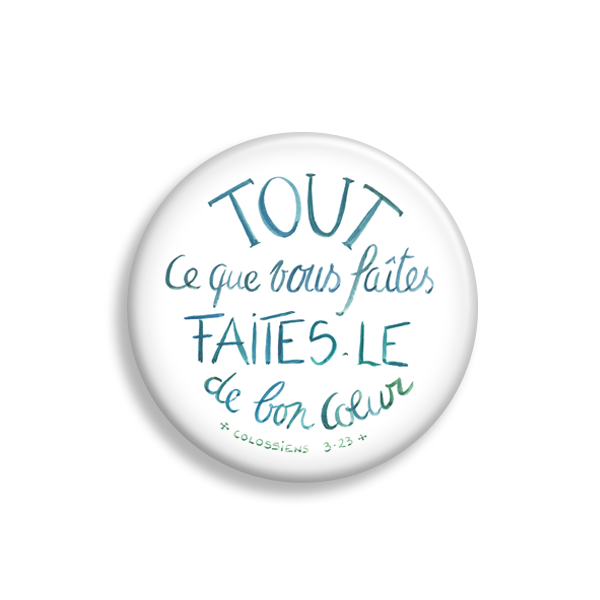 Tout ce que vous faîtes
